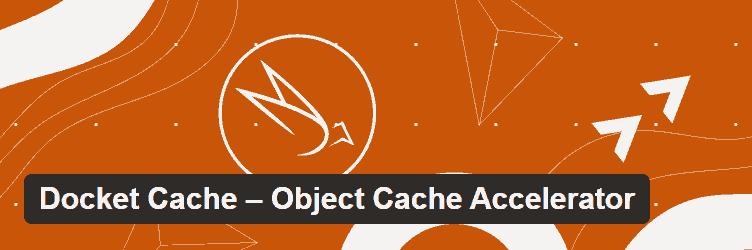 WordPress plugin Docket Cache PHP Opcode Object Cache