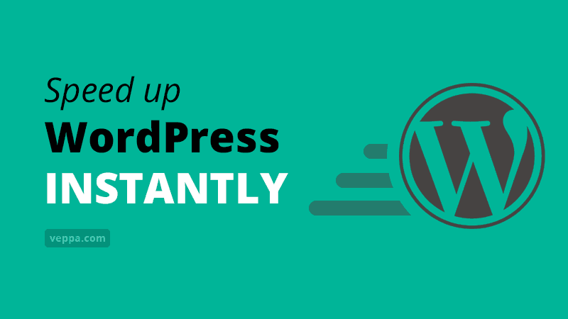 Speed up WordPress website instantly