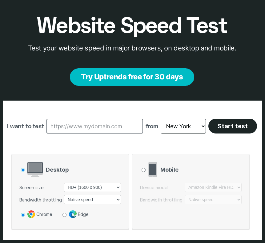 Website speed test tool Uptrends. Test from multiple devices, locations, connection speed.