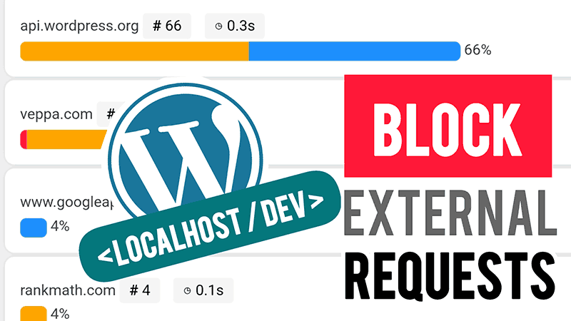 Block external requests for faster WordPress localhost development
